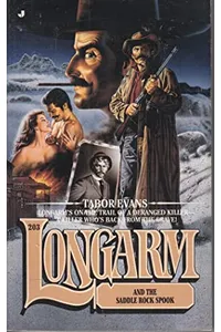 Longarm and the Saddle Rock Spook