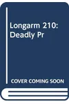 Longarm and the Deadly Prisoner