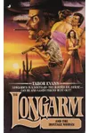 Longarm and the Hostage Woman