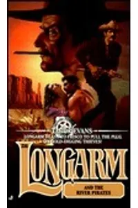Longarm and the River Pirates