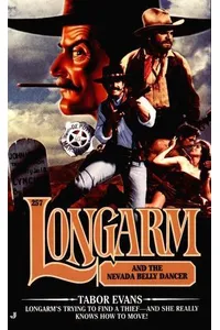 Longarm and the Nevada Bellydancer