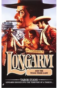 Longarm and the Texas Tiger Lady