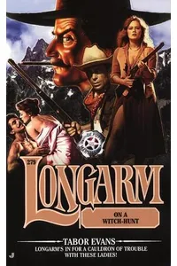 Longarm on a Witch-Hunt