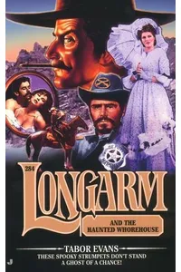 Longarm and the Haunted Whorehouse