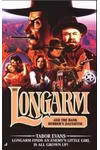 Longarm and the Bank Robber's Daughter