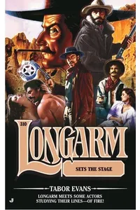 Longarm Sets the Stage