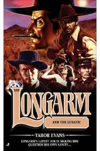 Longarm and the Lunatic