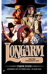 Longarm and the Ungrateful Gun