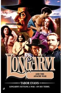 Longarm and the Apache War