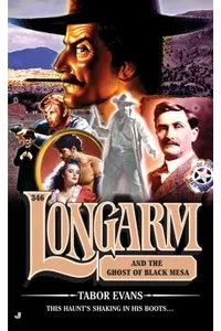 Longarm and the Ghost of Black Mesa