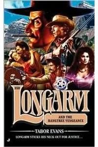 Longarm and the Hangtree Vengeance