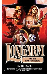 Longarm and the Diamond Sisters