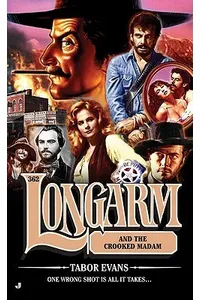 Longarm and the Crooked Madam
