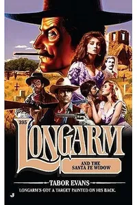 Longarm and the Santa Fe Widow