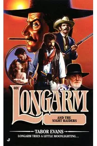 Longarm and the Night Raiders