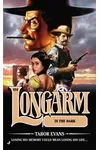 Longarm in the Dark