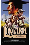 Longarm and the Lady Lawbreaker