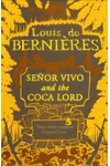 Señor Vivo and the Coca Lord