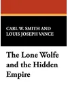 The Lone Wolf and the Hidden Empire
