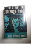 The Street of Strange Faces
