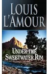 Under the Sweetwater Rim
