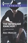 The Renegade Rancher