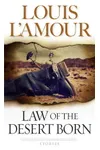 Law of the Desert Born