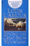 Beyond the Great Snow Mountains