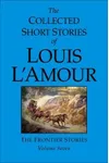 The Collected Short Stories of Louis L'Amour, Volume 7