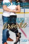 Breakaway Brooke