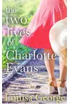 The Two Lives Of Charlotte Evans