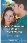 Cornish Reunion with the Heart Doctor