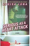 Serious as a Heart Attack