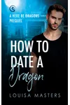 How To Date A Dragon