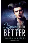 Demons Do It Better