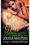 Catch a Shooting Star