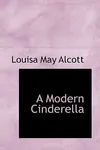 A Modern Cinderella