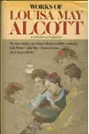 Works of Louisa May Alcott
