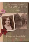 The Girlhood Diary of Louisa May Alcott, 1843-1846