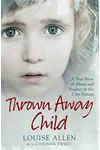 Thrown Away Child