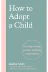How to Adopt a Child