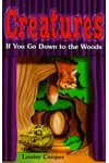 If You Go Down to the Woods...