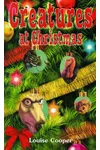 Creatures at Christmas