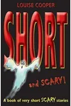 Short And Scary!