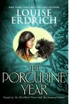 The Porcupine Year