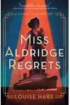 Miss Aldridge Regrets