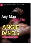 Any Man Will Do