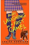 Away Laughing on a Fast Camel / ...and That's When It Fell Off in My Hand