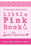 Georgia Nicolson's Little Pink Book