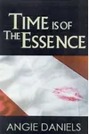 Time Is Of The Essence